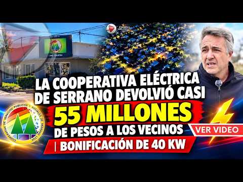 SERRANO | LA COOPERATIVA DEVOLVIÓ CASI 55 MILLONES DE PESOS A LOS VECINOS ⚡💰
