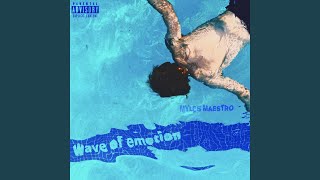 Wave of Emotion Music Video