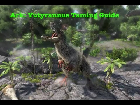 Ark Survival Evolved: Yutyrannus Taming Guide (Xbox one and PS4)
