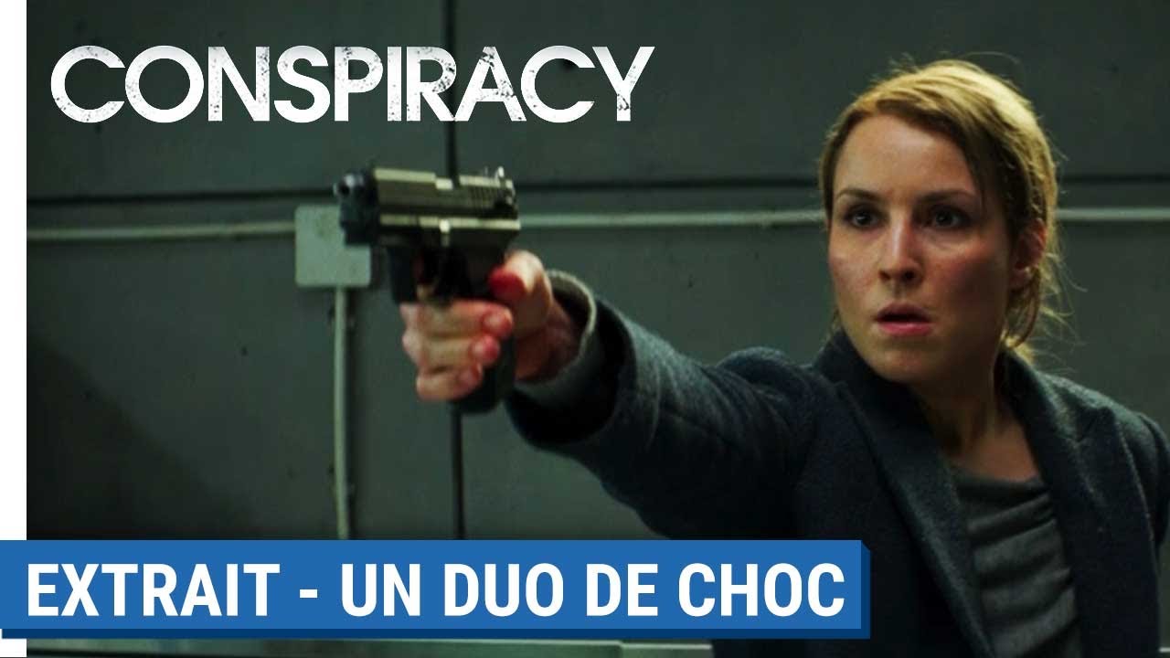 Miniature de la vidéo CONSPIRACY - un duo de choc (avec Noomi Rapace et Orlando Bloom)  [au cinéma le 31 mai 2017] du film Conspiracy