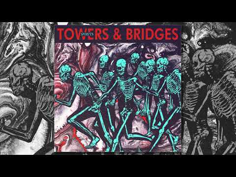 Towers & Bridges - Unheard Prayers