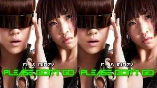 2NE1 CL &amp; Minzy - Please don&#39;t Go mp3