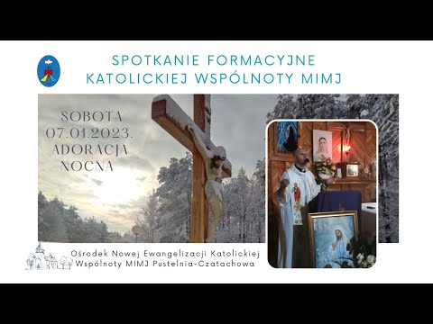 Adoracja. Transmisja Online Czatachowa. 07.01.2023. Godz 22:45
