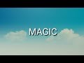 MAGIC - Pilot (video lyrics)