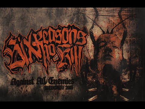 Six Reasons To Kill - Against All Enemies ( Reborn 2005 )