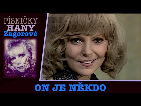 Hana Zagorová - On je někdo /You're A Lady/ (1974)