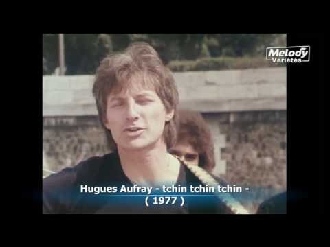 Hugues Aufray   " tchin tchin tchin ... "