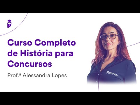 Curso Completo de História para Concursos - Prof. Alessandra Lopes