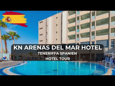 🇪🇸 KN Arenas del Mar Hotel | Tenerife, Spain