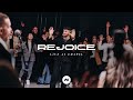 Rejoice | Show Me Your Glory - Live At Chapel | Planetshakers Official Music Video