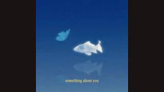 Download lagu kanegi. - something about you (official lyric video) mp3