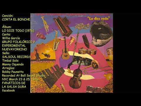 CORTA EL BONCHE - GRUPO FOLKLORICO Y EXPERIMENTAL NUEVAYORKINO