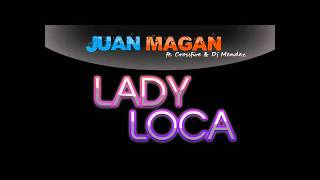 Juan Magán ft. Crossfire - Lady Loca