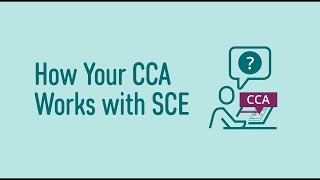 How Your CCA Works with SCE