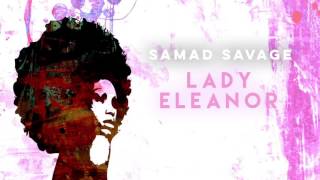 Samad Savage - Lady Eleanor