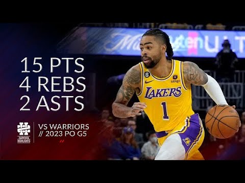 D'Angelo Russell 15 pts 4 rebs 2 asts vs Warriors 2023 PO G5