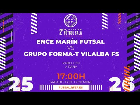 ENCE Marin Futsal - Grupo Forma-T Vilalba FS |2ª División Femenina Jornada 13