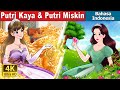 Putri Kaya Putri Miskin In Indonesian Rich Princess And Broke Princess IndonesianFairyTales