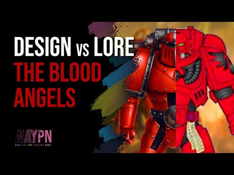 Design vs Lore The Blood Angels
