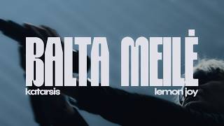 Katarsis x Lemon joy - Balta meilė (live)