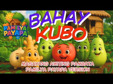 Bahay Kubo | Pamilya Payapa Version | 3D Animation | Awiting Pambata | Tagalog Nursery Rhyme