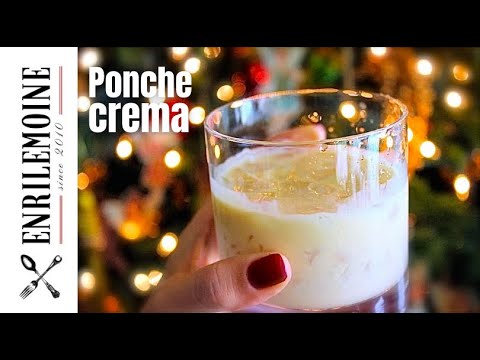 Receta de PONCHE CREMA by enrilemoine