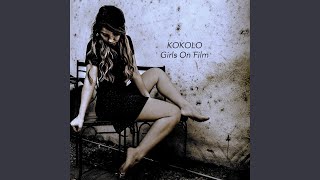 Kokolo - Girls On Film + 180 video