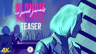Blondie Maxwell ne perd jamais - le teaser