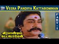 Veera Pandiya Kattabomman HD Part 1 Sivaji Ganesan Gemini Ganesan Padmini Raj Movies