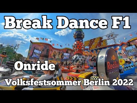 Break Dance F1 - Meyer - Onride | Volksfestsommer Berlin 2022