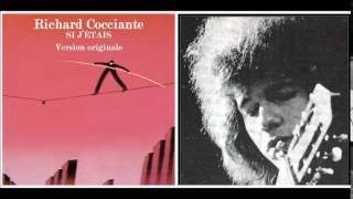 Richard Cocciante - Si j&#39;etais ( Se io fossi )