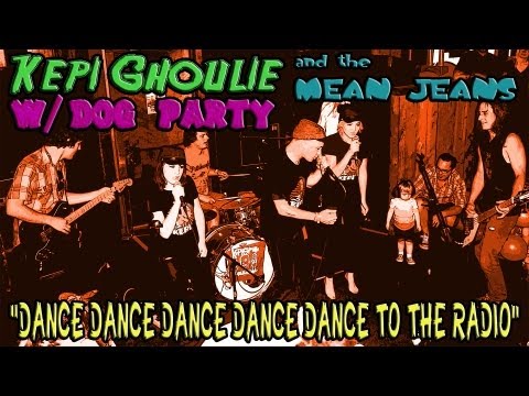 Kepi w/ Dog Party & Mean Jeans - Dance To The Radio 7-10-13