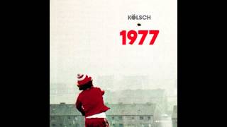 Kölsch - Oma (Original Mix)