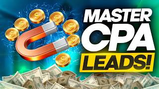 How to Win the Game of CPA Marketing in 2025: Mastering the Art of Getting Leads thumbnail