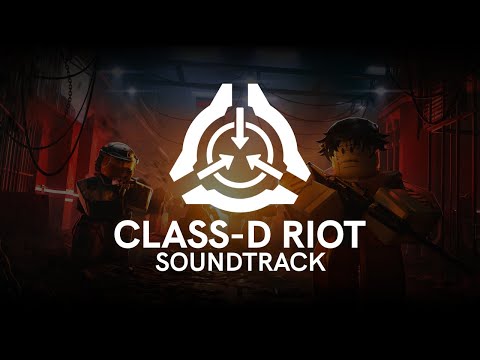 Site Roleplay Soundtrack: Class-D Riot