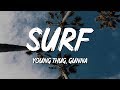 Young Thug Surf Lyrics Ft Gunna