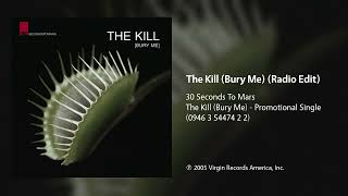 30 Seconds To Mars - The Kill (Bury Me) (Radio Edit)