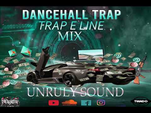Dancehall Mix 2023 :Trap E Line Dancehall | Valiant, Vybz Kartel, Skeng, 450, Byron Messia,Teejay