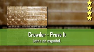 Crowder - Prove It (Ft. KB). Letra en español.