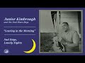 Junior Kimbrough - Leaving in the Morning (Official Audio)