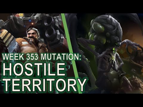 Starcraft II: Co-Op Mutation #353: Hostile Territory