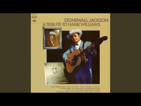 Heres To Hank - Stonewall Jackson