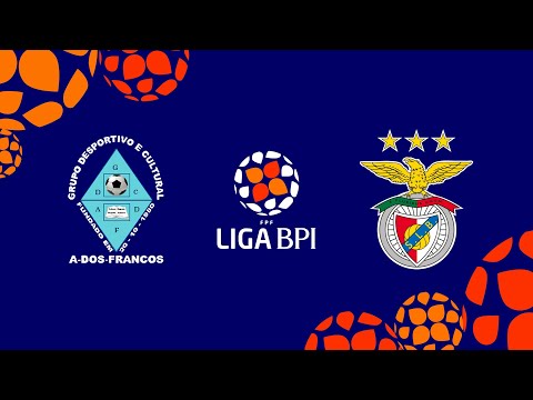 Liga BPI, 1ª jorn.: A-dos-Francos 0-5 SL Benfica
