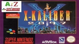 A to Z of SNES games - X KALIBER 2097