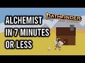 Pathfinder 2e Alchemist in 7 Minutes or Less (Remaster)