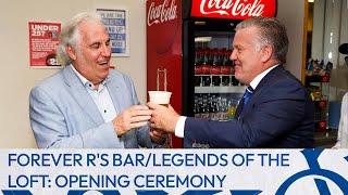 🍻Opening Ceremony: Forever R's Bar & Legends of The Loft