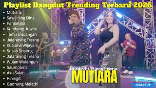 Download lagu AJENG FEBRIA FT BRODIN - MUTIARA - TRENDING ALBUM DANGDUT KOPLO TERBARU 2026 mp3 Download lagu AJENG FEBRIA FT BRODIN - MUTIARA - TRENDING ALBUM DANGDUT KOPLO TERBARU 2026 mp3