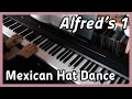 Mexican Hat Dance Piano Alfred S 1