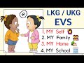 Class LKG UKG EVS My Self My Family My Home My School Class Lkg Ukg Evs Toppo Kids