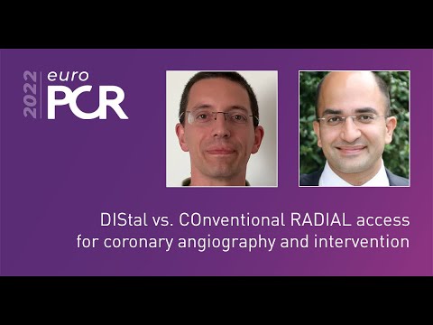DIStal vs. COnventional RADIAL access for coronary angiography and intervention - #EuroPCR 2022